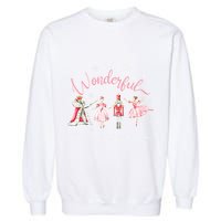 ItS The Most Wonderful Time Of The Year Nutcracker Ballet Garment-Dyed Sweatshirt