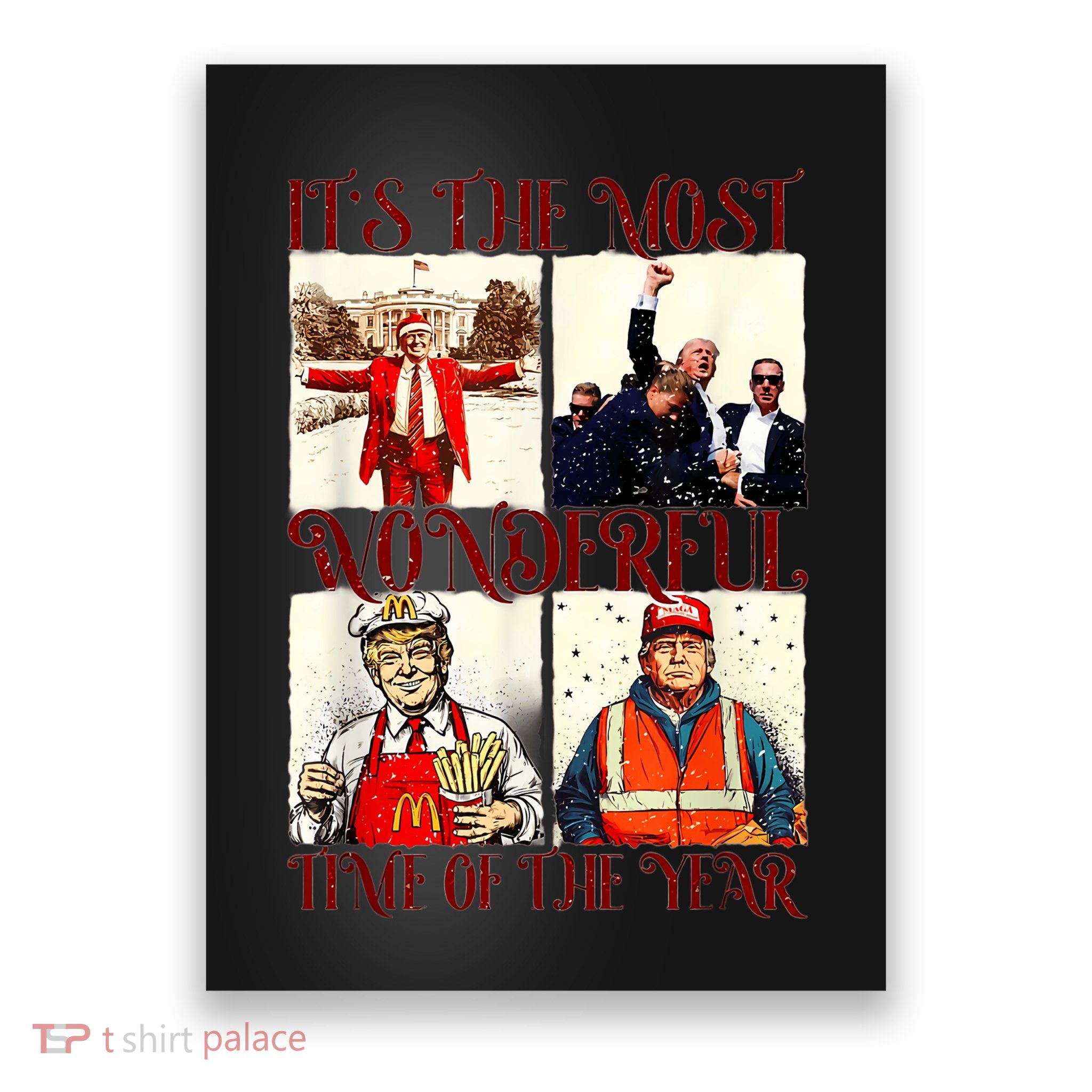 ItS The Most Wonderful Time Of The Year Trump Christmas Poster