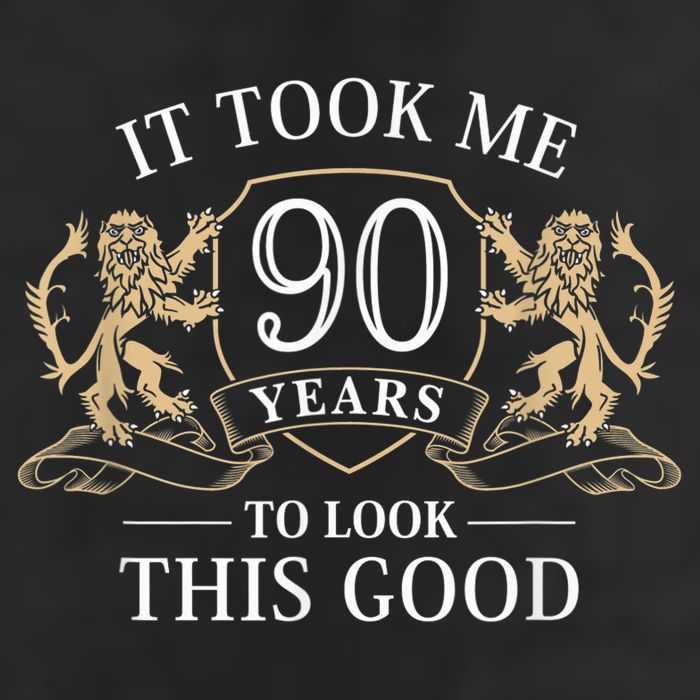 It Took Me 90 Years To Look This Good 90th Happy Birthday Cool Comfort Performance Bucket Hat