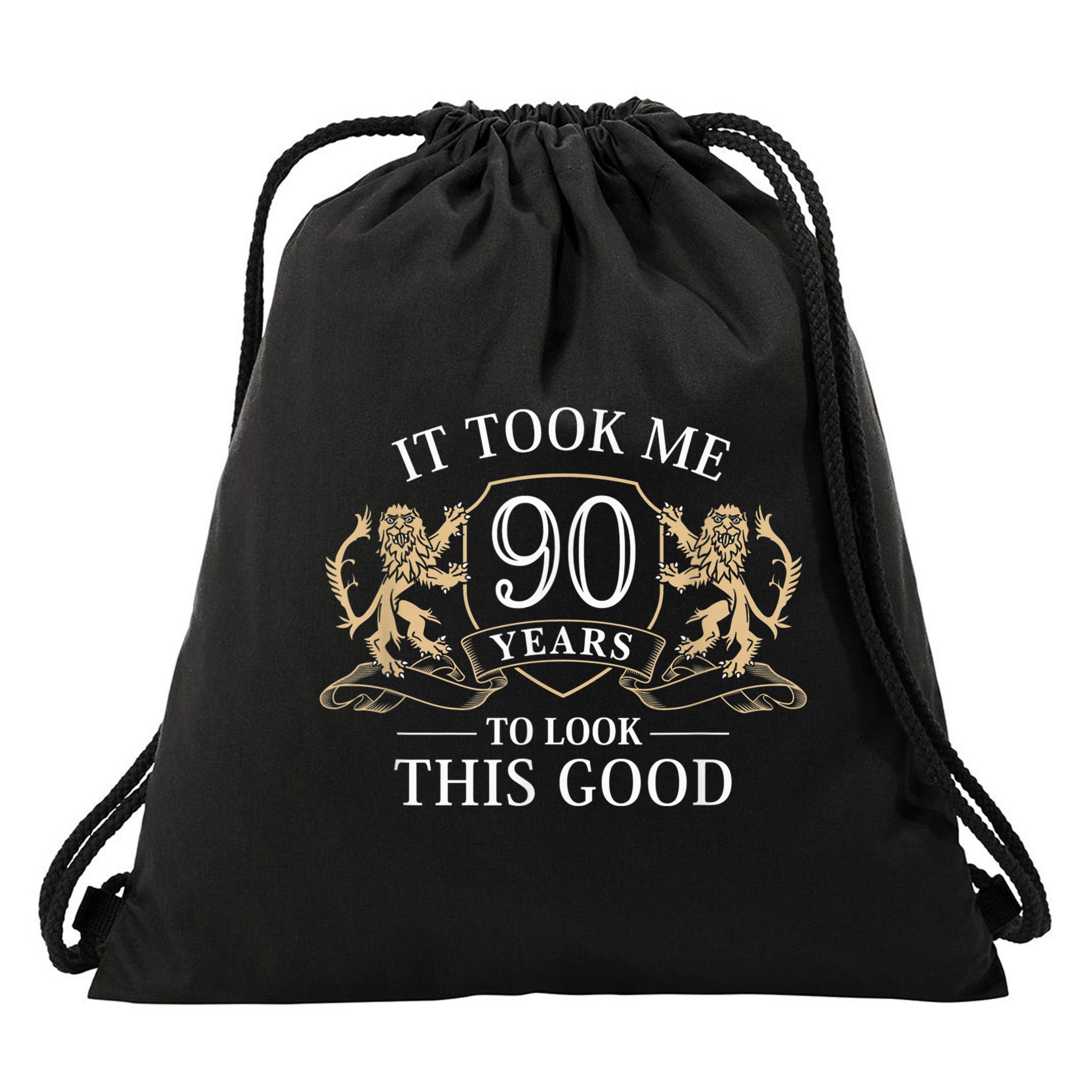 It Took Me 90 Years To Look This Good 90th Happy Birthday Drawstring Bag