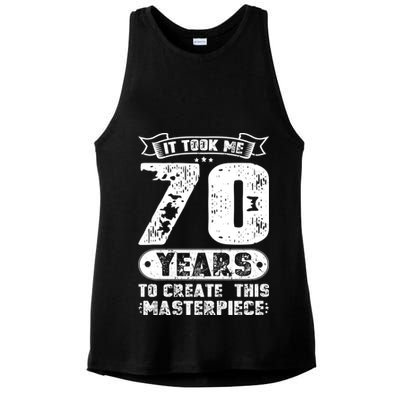 It Took Me 70 Years To Create This Masterpiece Gift Ladies PosiCharge Tri-Blend Wicking Tank