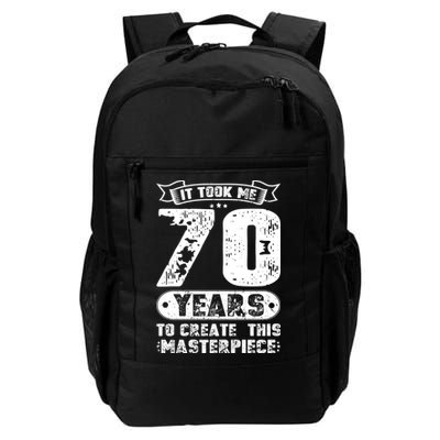 It Took Me 70 Years To Create This Masterpiece Gift Backpack
