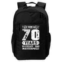 It Took Me 70 Years To Create This Masterpiece Gift Backpack