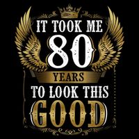 It Took Me 80 Year To Look This Good Shirt 80th Birthday m.e.n Cooling Performance Crew T-Shirt