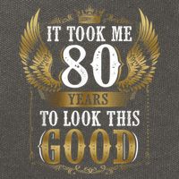 It Took Me 80 Year To Look This Good Shirt 80th Birthday m.e.n Cotton Canvas Backpack
