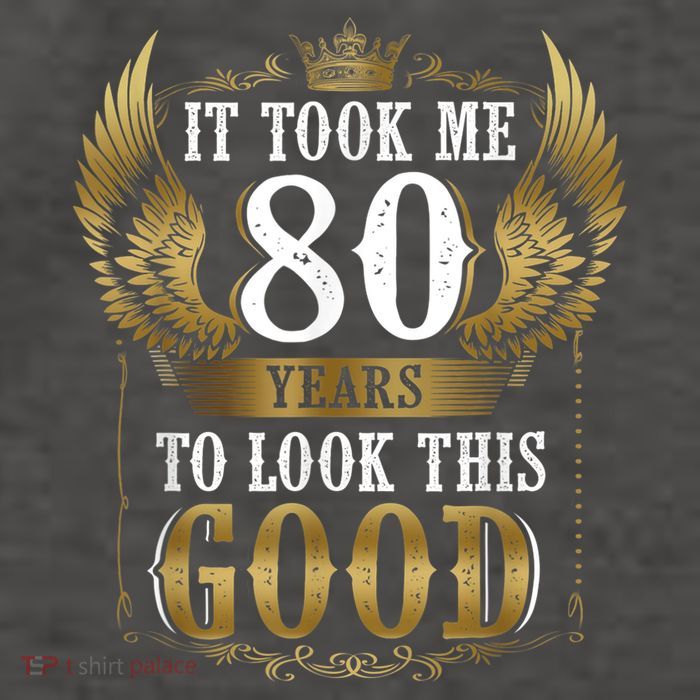It Took Me 80 Year To Look This Good Shirt 80th Birthday m.e.n Vector Backpack