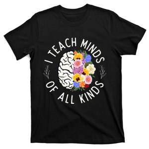 I Teach Minds Of Alll Kinds Special Education Teacher T-Shirt