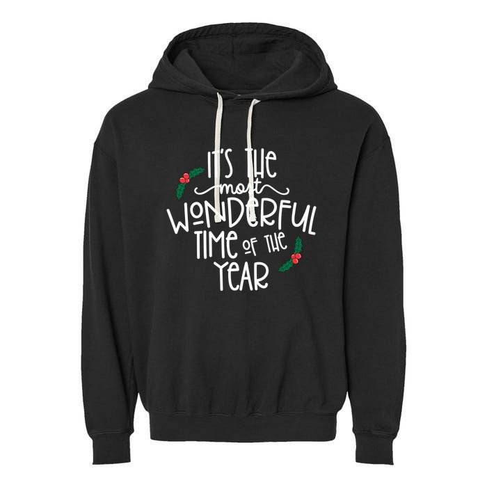 Its The Most Wonderful Time Of The Year Christmas Garment-Dyed Fleece Hoodie