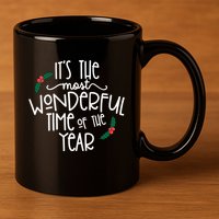 Its The Most Wonderful Time Of The Year Christmas 11oz C Handle Ceramic Mug
