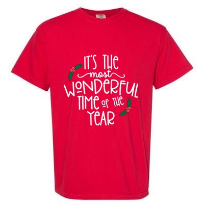 Its The Most Wonderful Time Of The Year Christmas Garment-Dyed Heavyweight T-Shirt