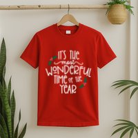 Its The Most Wonderful Time Of The Year Christmas T-Shirt