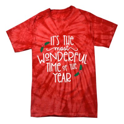 Its The Most Wonderful Time Of The Year Christmas Tie-Dye T-Shirt