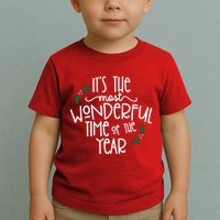 Its The Most Wonderful Time Of The Year Christmas Toddler T-Shirt
