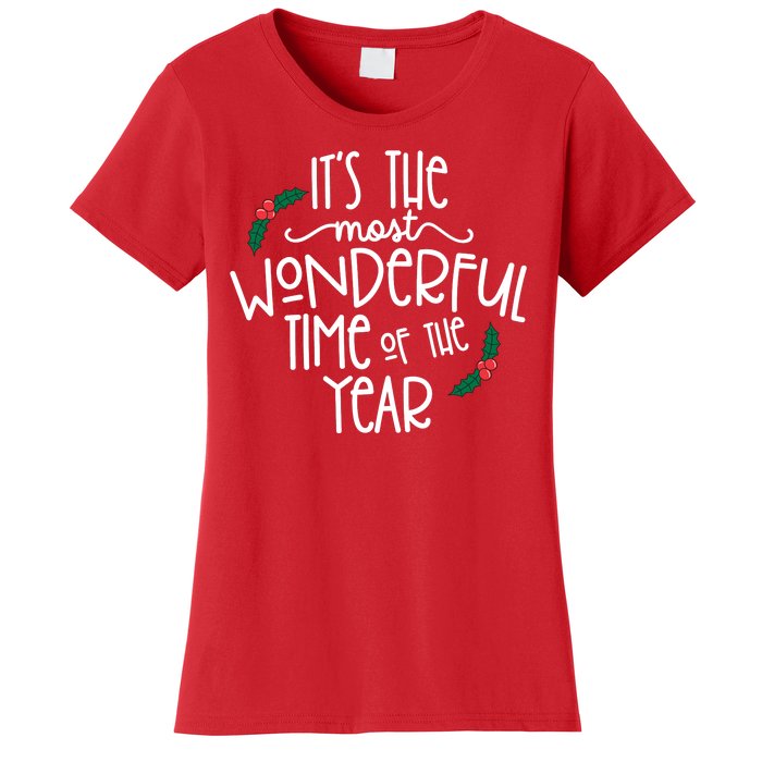 Its The Most Wonderful Time Of The Year Christmas Women's T-Shirt