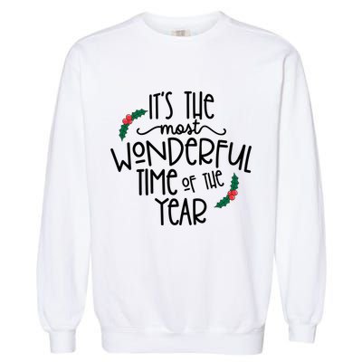 Its The Most Wonderful Time Of The Year Christmas Garment-Dyed Sweatshirt