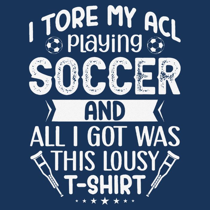I Tore My Acl Playing Soccer Funny Acl Knee Surgery Recovery Cool Comfort Performance Bucket Hat