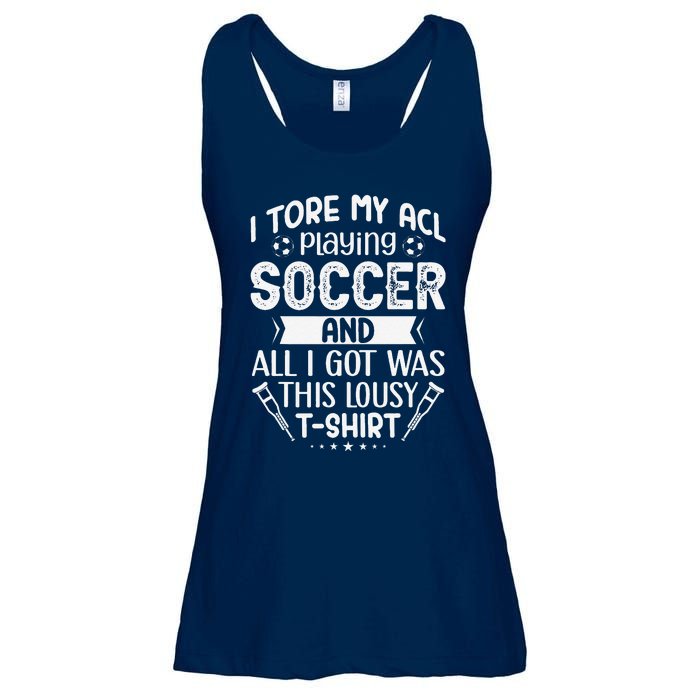 I Tore My Acl Playing Soccer Funny Acl Knee Surgery Recovery Ladies Essential Flowy Tank