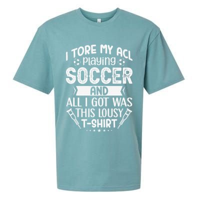 I Tore My Acl Playing Soccer Funny Acl Knee Surgery Recovery Sueded Cloud Jersey T-Shirt