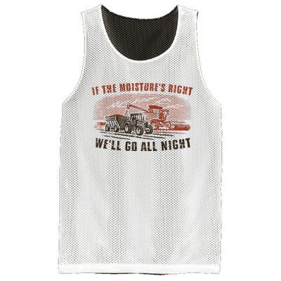 If The MoistureS Right WeLl Go All Night Premium Mesh Reversible Basketball Jersey Tank