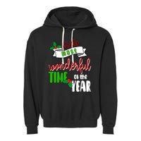 Its The Most Wonderful Time Of The Year Christmas Festive Garment-Dyed Fleece Hoodie