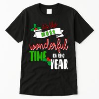 Its The Most Wonderful Time Of The Year Christmas Festive Tall T-Shirt