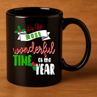 Its The Most Wonderful Time Of The Year Christmas Festive 11oz C Handle Ceramic Mug