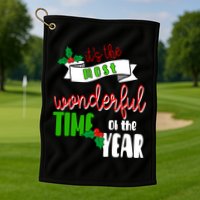 Its The Most Wonderful Time Of The Year Christmas Festive Golf Towel