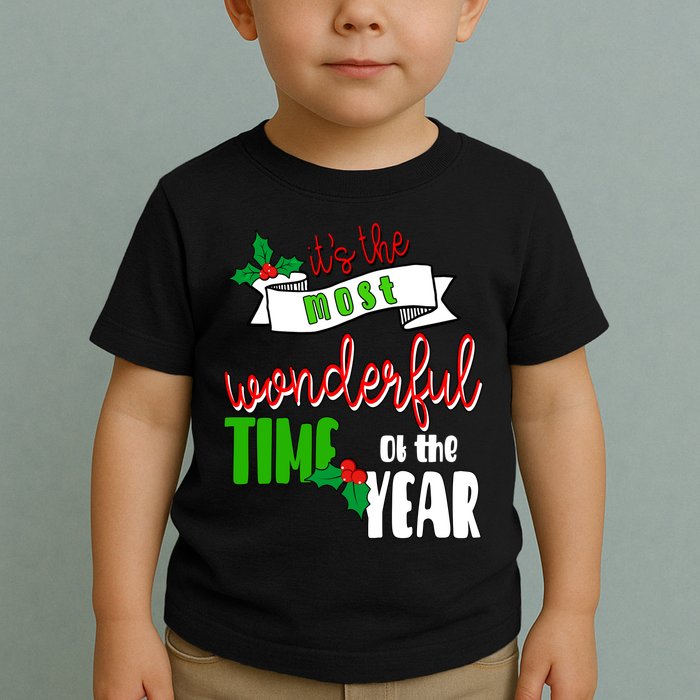 Its The Most Wonderful Time Of The Year Christmas Festive Toddler T-Shirt