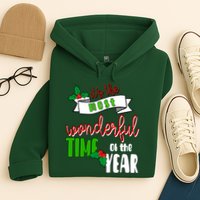 Its The Most Wonderful Time Of The Year Christmas Festive Hoodie
