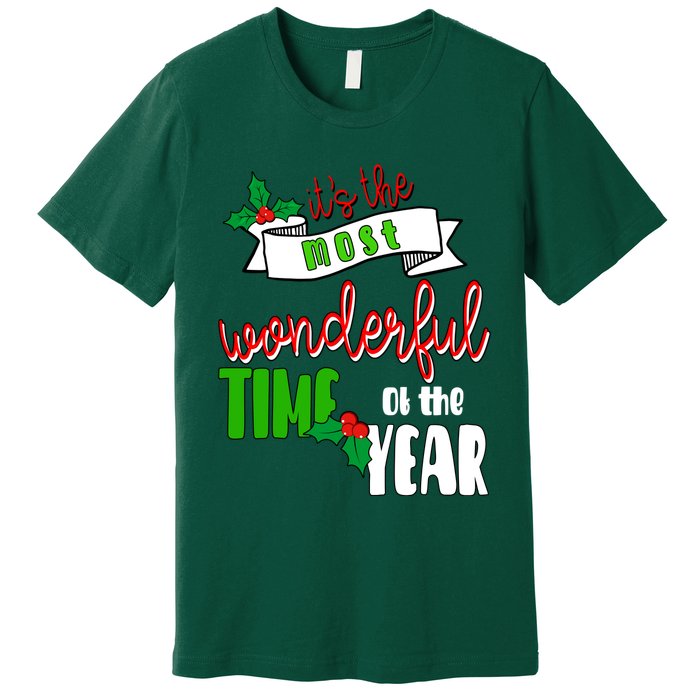 Its The Most Wonderful Time Of The Year Christmas Festive Premium T-Shirt