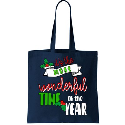 Its The Most Wonderful Time Of The Year Christmas Festive Tote Bag