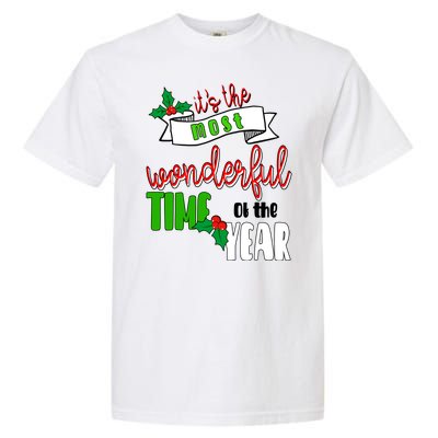 Its The Most Wonderful Time Of The Year Christmas Festive Garment-Dyed Heavyweight T-Shirt