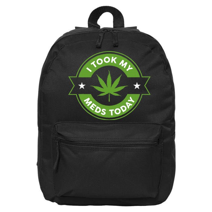 I Took My Meds Today Marijuana Funny Weed Cannabis 16 in Basic Backpack