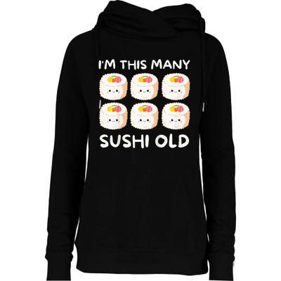 Im This Many Sushi Old Kawaii Sashimi Womens Funnel Neck Pullover Hood