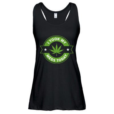 I Took My Meds Today Marijuana Funny Weed Cannabis Sayings Ladies Essential Flowy Tank