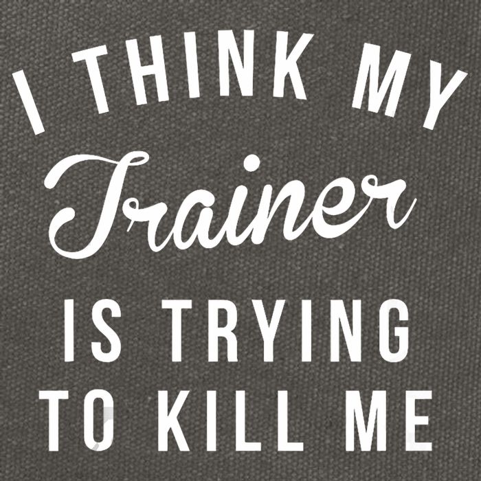 I Think My Trainer Is Trying To Kill Me Funny Workout Gymmer Cotton Canvas Backpack
