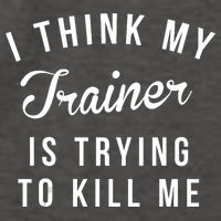 I Think My Trainer Is Trying To Kill Me Funny Workout Gymmer Vector Backpack
