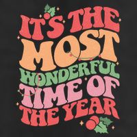 Its The Most Wonderful Time Of The Year Christmas Groovy Cool Comfort Performance Bucket Hat