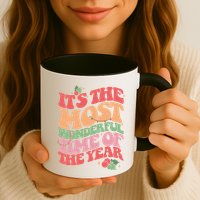 Its The Most Wonderful Time Of The Year Christmas Groovy Mug
