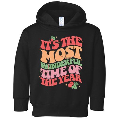 Its The Most Wonderful Time Of The Year Christmas Groovy Toddler Hoodie