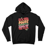 Its The Most Wonderful Time Of The Year Christmas Groovy Tall Hoodie