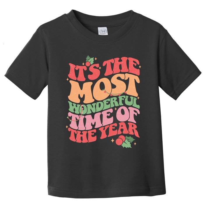 Its The Most Wonderful Time Of The Year Christmas Groovy Toddler T-Shirt