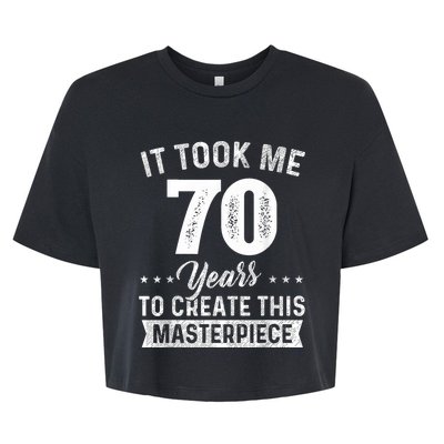 It Took Me 70 Years Masterpiece 70th Birthday 70 Years Old Bella+Canvas Jersey Crop Tee