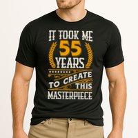 It Took Me 55 Year To Create This Masterpiece 55th Bgiftday Great Gift Performance Shirt