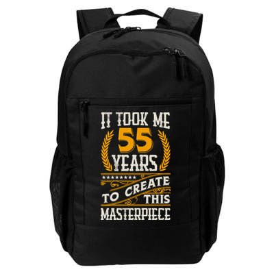 It Took Me 55 Year To Create This Masterpiece 55th Bgiftday Great Gift Backpack