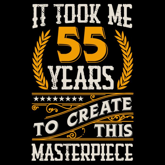 It Took Me 55 Year To Create This Masterpiece 55th Bgiftday Great Gift Bucket Hat