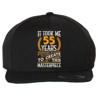It Took Me 55 Year To Create This Masterpiece 55th Bgiftday Great Gift Wool Snapback Cap