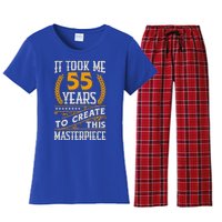 It Took Me 55 Year To Create This Masterpiece 55th Bgiftday Great Gift Women's Flannel Pajama Set