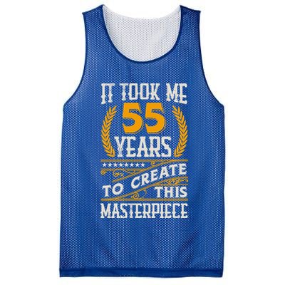 It Took Me 55 Year To Create This Masterpiece 55th Bgiftday Great Gift Mesh Reversible Basketball Jersey Tank