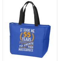 It Took Me 55 Year To Create This Masterpiece 55th Bgiftday Great Gift Zip Tote Bag